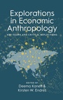 Cover: Explorations in Economic Anthropology - Berghahn Books