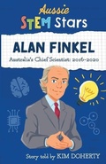Cover: Aussie STEM Stars: Alan Finkel - Wild Dingo Press