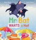 Cover: Mr Bat Wants a Hat - New Frontier Publishing