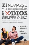 Cover: Span-Noviazgo Y Compromiso Que Dios Siempre Quiso - Hagnos Editora