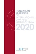 Cover: Hungarian Yearbook of International and European Law 2020 - Eleven International Publishing