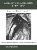 Cover: Memory and Memorials, 1789-1914 - Routledge