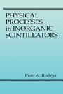 Cover: Physical Processes in Inorganic Scintillators - CRC Press