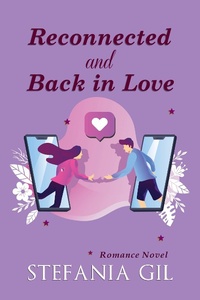 Enlarge image Cover: Reconnected and Back in Love - Stefania Gil