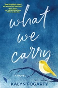 Cover: What We Carry - Alcove Press