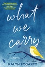Cover: What We Carry - Crooked Lane Books