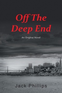 Enlarge image Cover: Off the Deep End - Page Publishing, Inc.