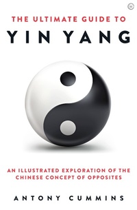 Abbildung von: The Ultimate Guide to Yin Yang - Watkins Publishing