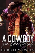 Cover: A Cowboy For Christmas - Dorothy Ewels