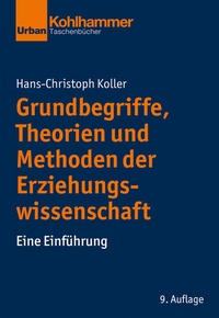 Abbildung von: Grundbegriffe, Theorien und Methoden der Erziehungswissenschaft - Kohlhammer