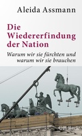 Cover: Die Wiedererfindung der Nation - C.H.BECK