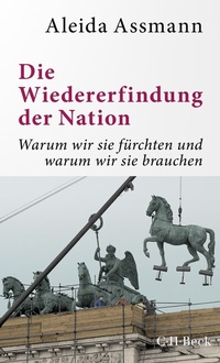 Abbildung von: Die Wiedererfindung der Nation - C.H.BECK