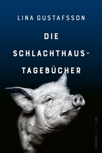 Abbildung von: Die Schlachthaus-Tagebücher - Ullstein