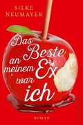 Cover: Das Beste an meinem Ex war ich - Ullstein