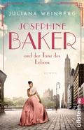 Cover: Josephine Baker und der Tanz des Lebens - Ullstein
