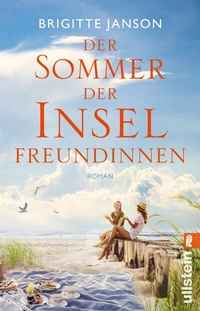 Abbildung von: Der Sommer der Inselfreundinnen - Ullstein