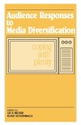 Cover: Audience Responses To Media Diversification - Routledge