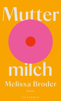 Enlarge image Cover: Muttermilch - Ullstein
