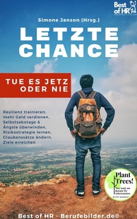 Abbildung von: Letzte Chance! Tu es jetzt oder nie - Best of HR