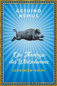 Abbildung von: Die Theologie des Wildschweins - Econ