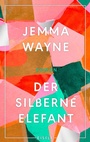 Cover: Der silberne Elefant - Eisele