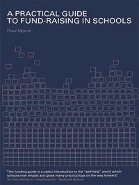 Enlarge image Cover: A Practical Guide to Fund-Raising in Schools - Routledge