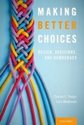 Cover: Making Better Choices - Oxford University Press Inc
