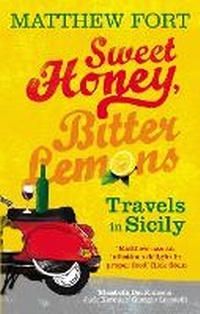 Abbildung von: Sweet Honey, Bitter Lemons - Ebury Press