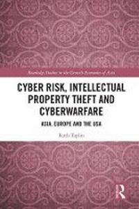 Enlarge image Cover: Cyber Risk, Intellectual Property Theft and Cyberwarfare - Routledge
