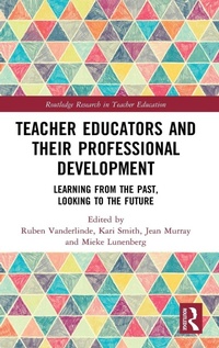 Enlarge image Cover: Teacher Educators and their Professional Development - Routledge