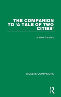 Enlarge image Cover: The Companion to 'A Tale of Two Cities' - Routledge