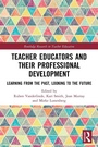 Cover: Teacher Educators and their Professional Development - Routledge