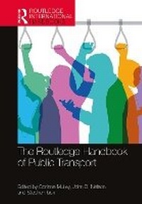 Enlarge image Cover: The Routledge Handbook of Public Transport - Routledge