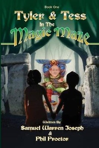 Enlarge image Cover: Tyler and Tess in the Magic Maze - Sam/Phil Books