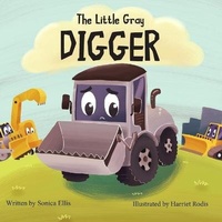 Enlarge image Cover: The Little Gray Digger - Sonica Ellis