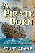 Cover: A Pirate Born - Evem Press