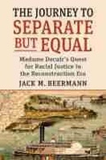 Cover: The Journey to Separate but Equal - University Press of Kansas