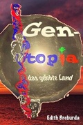Cover: Gentopia, das gelobte Land - Scivias