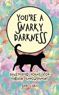 Cover: You're A Snarky Darkness - Sage Liskey