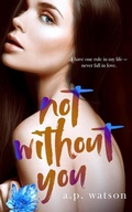 Cover: Not Without You - R. R. Bowker