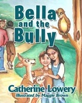 Cover: Bella and the Bully - Ucan Publishing, LLC