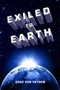 Cover: EXILED To Earth - Velvet Gloves Publishing