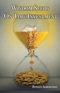 Cover: Wisdom Seeds On Time Investment - Never Fail! Publishing