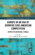 Cover: Europe in an Era of Growing Sino-American Competition - Routledge