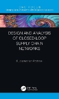 Cover: Design and Analysis of Closed-Loop Supply Chain Networks - CRC Press