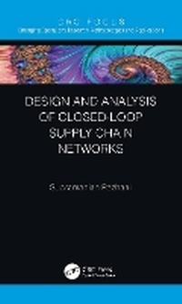 Enlarge image Cover: Design and Analysis of Closed-Loop Supply Chain Networks - CRC Press