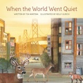 Cover: When the World Went Quiet - Inspirebytes Omni Media