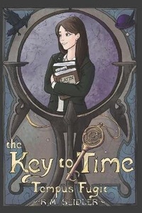 Enlarge image Cover: The Key to Time - Tempus Fugit - Raven House Media