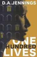 Cover: One Hundred Lives - Inlet Shade Publishing
