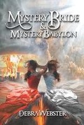 Cover: Mystery Bride and Mystery Babylon - His Glory Publishing